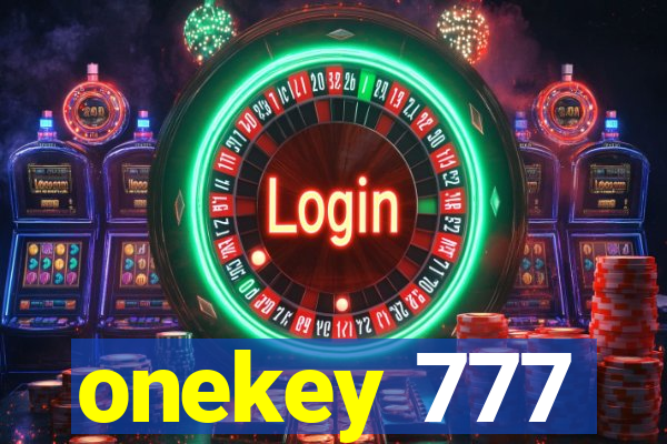 onekey 777